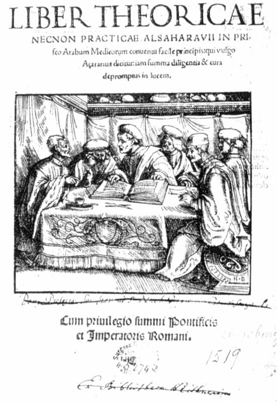 Al-Zahr�v� k�nyv�nek nyelv� kiad�sa (1519) [Forr�s: Morales, Camilo Alvarez - Molina Emilio (ed., 1999): La Medicina en al-Andalus. Junta de Andaluc�a, Consejer�a de Cultura, Granada, 192. o.]